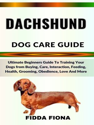 cover image of DACHSHUND DOG CARE GUIDE